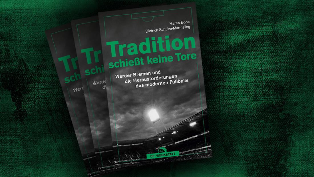 Tradition schießt keine Tore: Werder Bremen und die Herausforderungen des modernen Fußballs [Empfehlung]