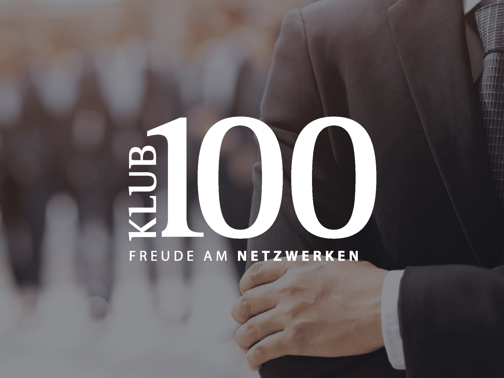 Klub 100 - Freude am Netzwerken