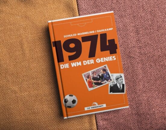 1974: Die WM der Genies und ihre legendärsten Momente [Empfehlung]