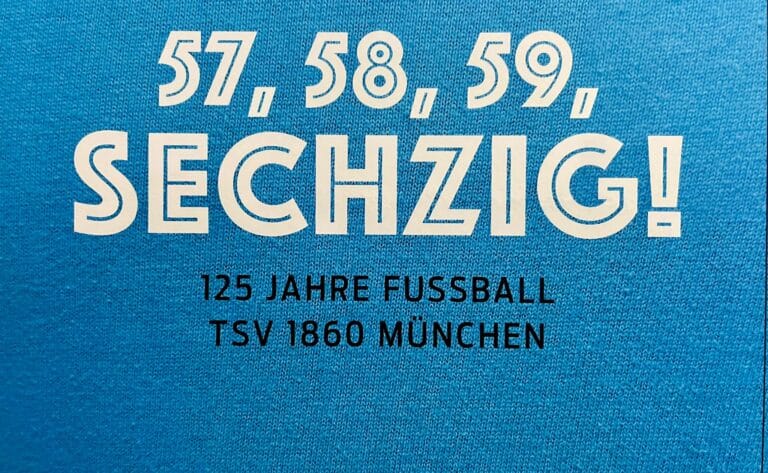 57, 58, 59, Sechzig! 125 Jahre Fußball TSV 1860 München [Empfehlung]