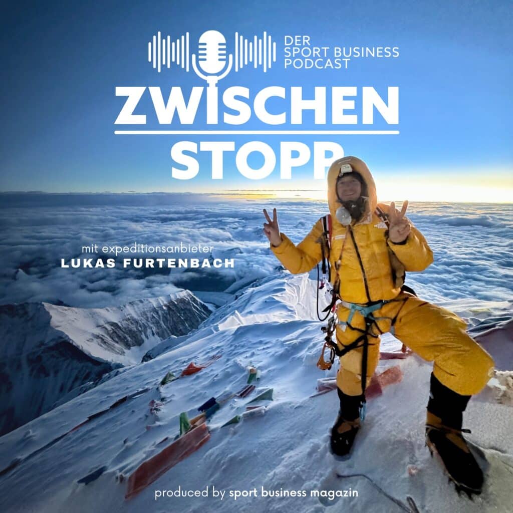 Mount-Everest-Expedition: Das Big Business hinter dem Abenteuer zum Dach der Welt – mit Lukas Furtenbach von Furtenbach Adventures im Zwischenstopp-Podcast